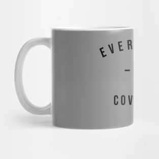 Everybody vs covid 19 Mug